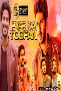  Pyar Ka Toofan (2021) Hindi Dubbed Movie