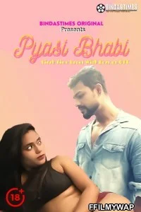  Pyasi Bhabi (2021) BindasTimes Original