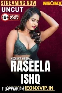  Raseela Ishq (2025) NeonX Hindi Short Film