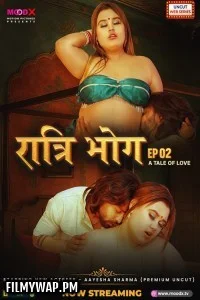  Ratri Bhog (2025) S01 MoodX Hindi Unrated Webseries