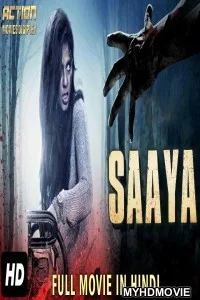  Saaya (2019) South Indian Hindi Dubbed Movie