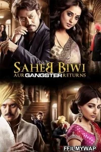  Saheb Biwi Aur Gangster Returns (2013) Hindi Movie