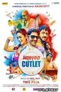  Saheber Cutlet (2020) Bengali Movie