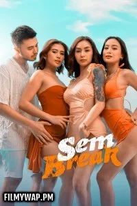 Sem Break (2025) Tagalog Movie