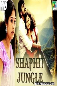  Shaphit Jungle (2019) South Indian Hindi Dubbed Movie