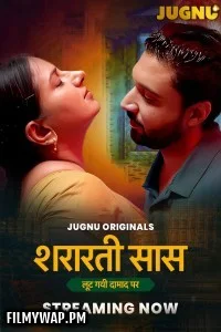  Shararati Saas (2025) S01 Jugnu Hindi Unrated Webseries