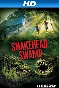  Snakehead Swamp (2014) Hindi Dubbed