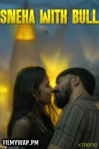  Sneha With Bull (2025) Xtreme Hindi Short Film