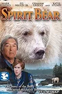  Spirit Bear The Simon Jackson Story (2005) Hindi Dubbed
