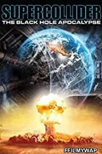 Supercollider (2013) Hindi Dubbed