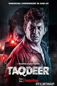  Taqdeer (2020) Bengali Web Series