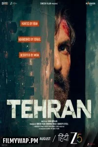  Tehran (2025) Hindi Movie