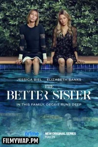  The Better Sister (2025) Season 1 Hindi Web Series