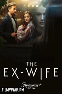  The Ex Wife (2025) Season 2 Hindi Web Series