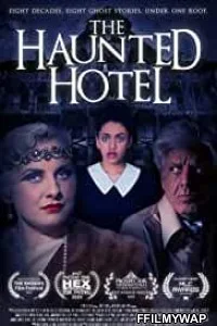  The Haunted Hotel (2021) Hindi Dubbed