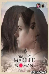  The Married Woman (2021) Hindi Web Series