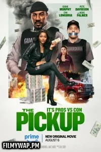  The Pickup (2025) Hollywood Hindi Dubbed