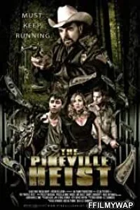  The Pineville Heist (2016) Hindi Dubbed