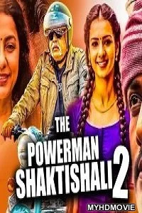  The Powerman Shaktishali 2 (2020) Hindi Dubbed Movie