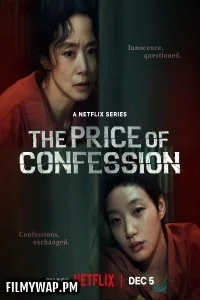  The Price of Confession (2025) Season 1 Korean Hindi Drama Series