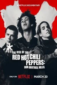  The Rise of the Red Hot Chili Peppers - Our Brother Hillel (2026) Hollywood Hindi Dubbed