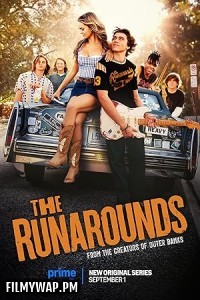  The Runarounds (2025) Season 1 Hindi Web Series