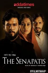  The Senapatis (2019) Bengali Web Series