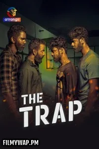  The Trap (2025) S01 Atrangii Hindi Unrated Webseries