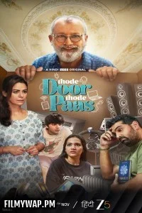  Thode Dur Thode Paas (2025) Season 1 Hindi WebSeries