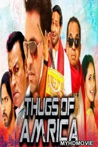  Thugs Of Amrica (2019) South Indian Hindi Dubbed Movie
