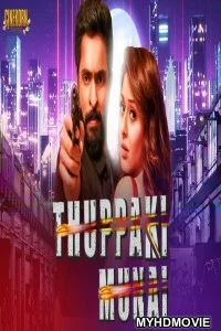  Thuppaki Munnai (2019) South Indian Hindi Dubbed Movie