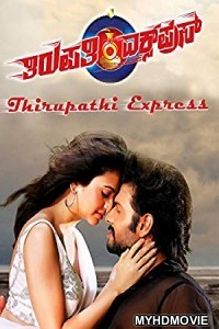  Tirupathi Express (2018) South Indian Hindi Dubbed Movie