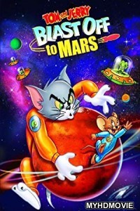  Tom and Jerry Blast Off to Mars (2005) Hindi Dubbed