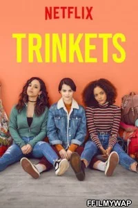  Trinkets (2020) S2 Hindi Web Series
