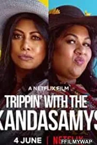  Trippin with the Kandasamys (2021) Hindi Dubbed