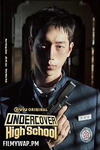  Undercover High School (2025) Season 1 Korean Hindi Dubbed Drama Series