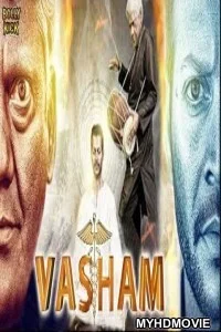  Vasham (2018) South Indian Hindi Dubbed Movie