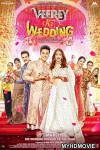  Veerey Ki Wedding (2018) Bollywood Movie