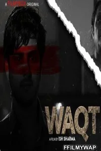  Waqt (2021) FilmyBOX Original