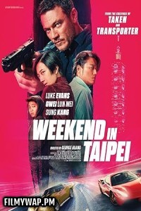  Weekend in Taipei (2024) Hollywood Hindi Dubbed