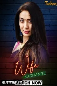  Wife Exchange (2025) Tashan Hindi Short Film