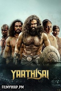  Yaathisai (2023) Hindi Dubbed Movie