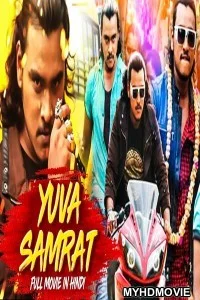  Yuva Samrat (2019) South Indian Hindi Dubbed Movie