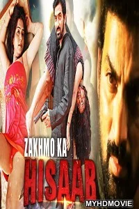  Zakhmo Ka Hisaab (2018) South Indian Hindi Dubbed Movie