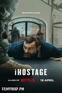  iHostage (2025) Hollywood Hindi Dubbed